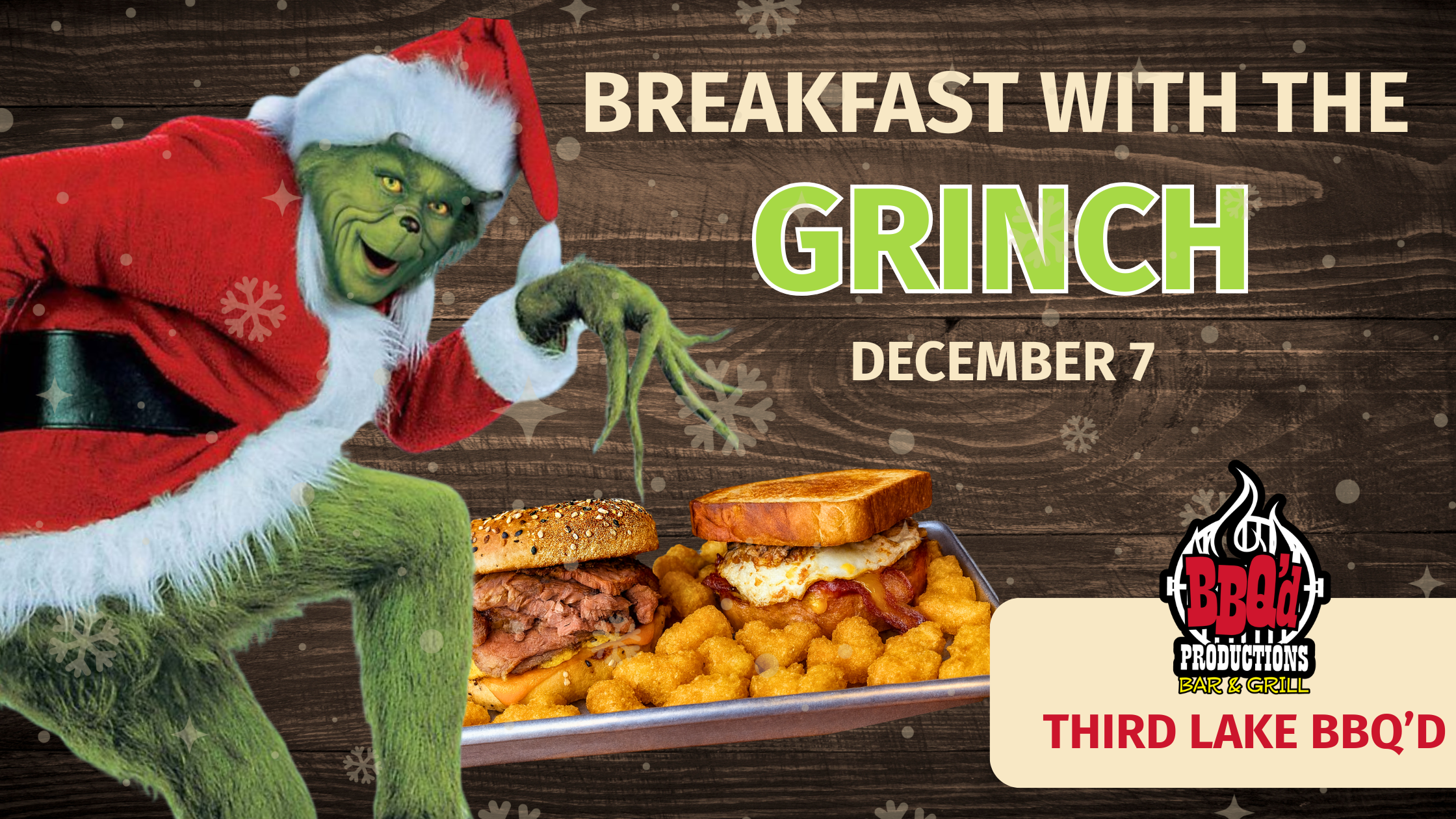 Breakfast with the Grinch at BBQd Productions Third Lake